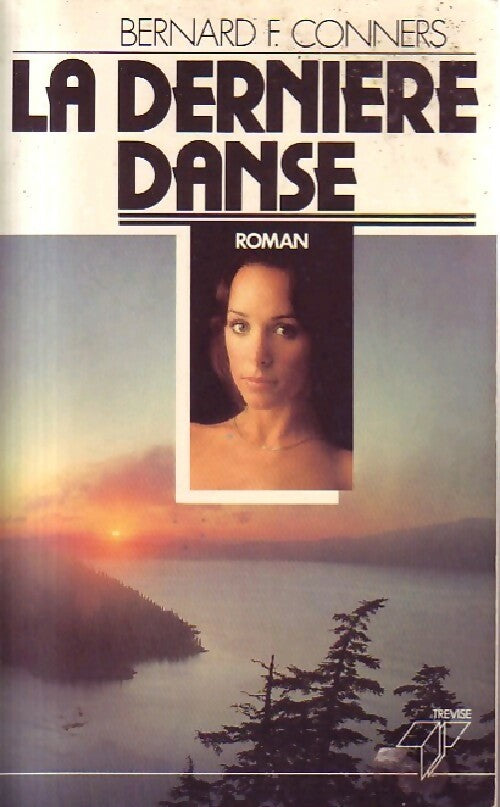 La dernière danse - Bernard F. Conners - Livre