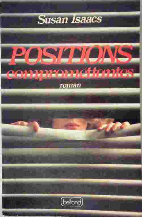 Positions compromettantes - Susan Isaacs - Livre