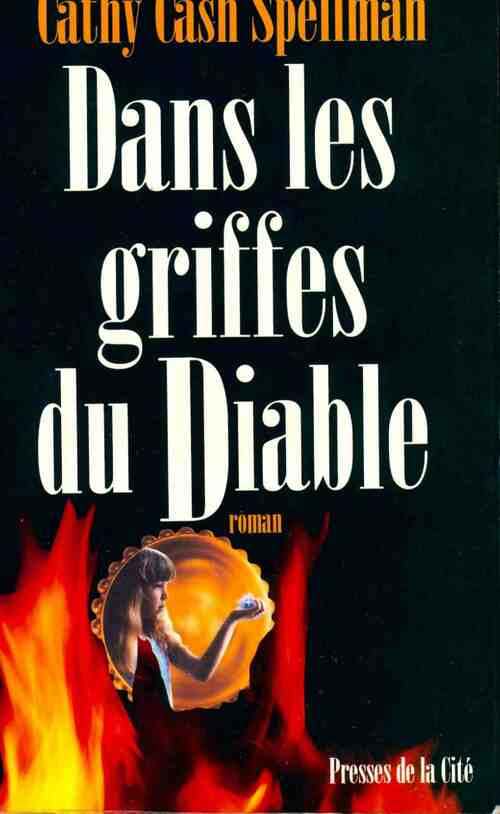 Dans les griffes du diable - Spellman Cathy Cash - Livre