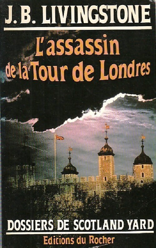 L'assassin de la Tour de Londres - J.B. Livingstone - Livre