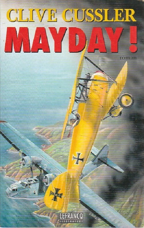 Mayday ! - Clive Cussler - Livre