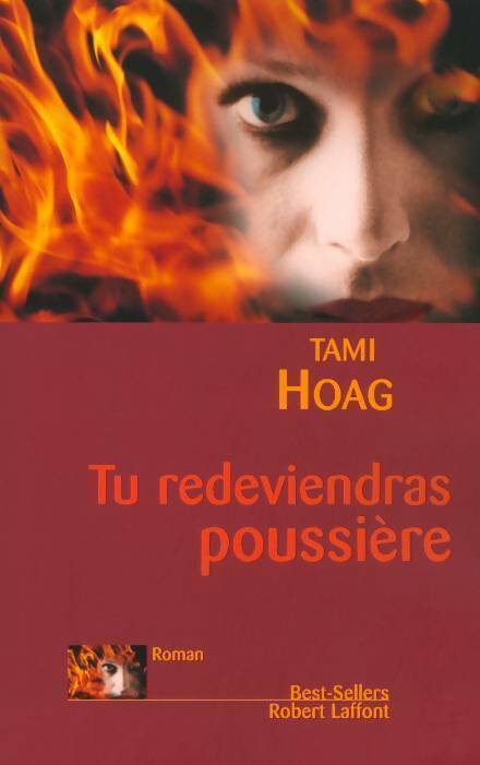 Tu redeviendras poussière - Tami Hoag - Livre
