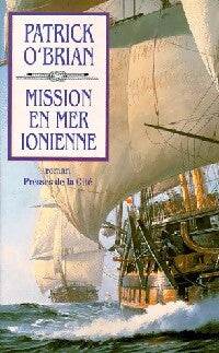 Mission en mer lonienne - Patrick O'Brian - Livre