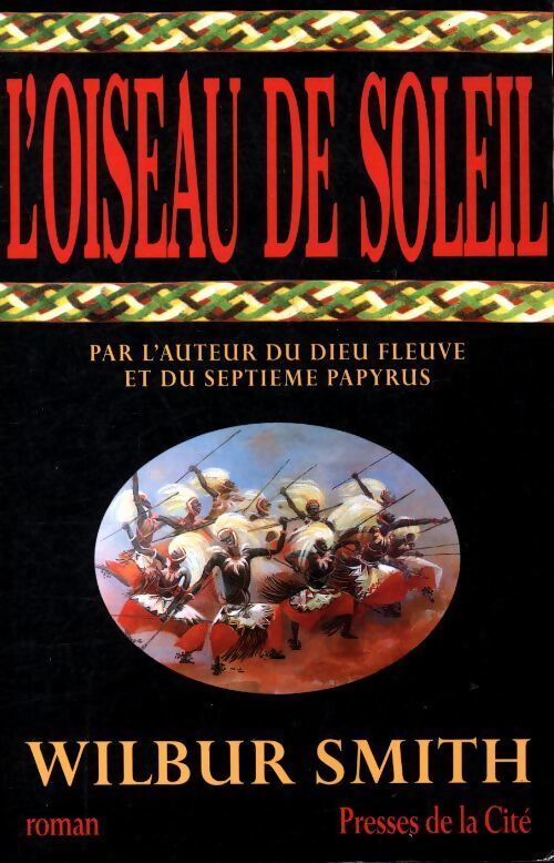 L'oiseau de soleil - Wilbur A. Smith - Livre