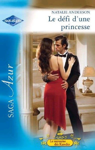 Le défi d'une princesse - Natalie Anderson - Livre