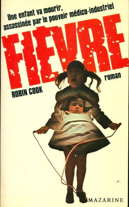 Fièvre - Robin Cook - Livre