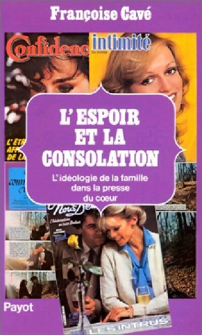 L'espoir et la consolation - Françoise Cavé - Livre