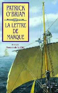 La lettre de marque - Patrick O'Brian - Livre