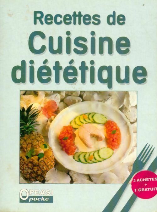Recettes de cuisine diététique - Anne Noel - Livre