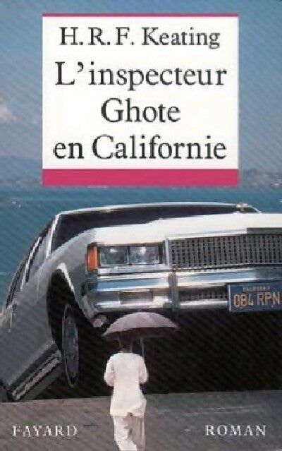 L'inspecteur Ghote en Californie - H.R.F. Keating - Livre