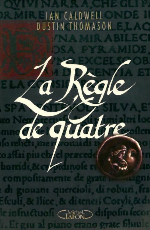 La règle de quatre - Dustin Thomason - Livre
