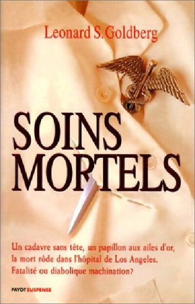 Soins mortels - Leonard Goldberg - Livre