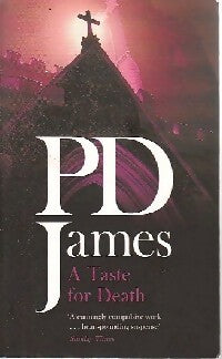 A taste for death - Phyllis Dorothy James - Livre
