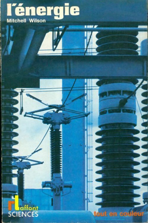 L'énergie - Mitchell Wilson - Livre