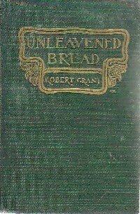 Unleavened bread - Robert Grant - Livre