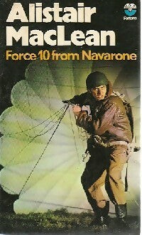 Force 10 from Navarone - Alistair Maclean - Livre