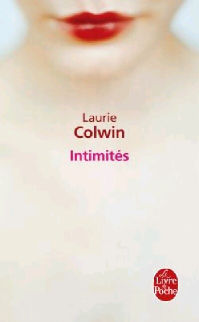 Intimités - Laurie Colwin - Livre