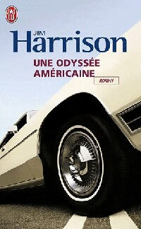 Une odyssée américaine - Jim Harrison - Livre
