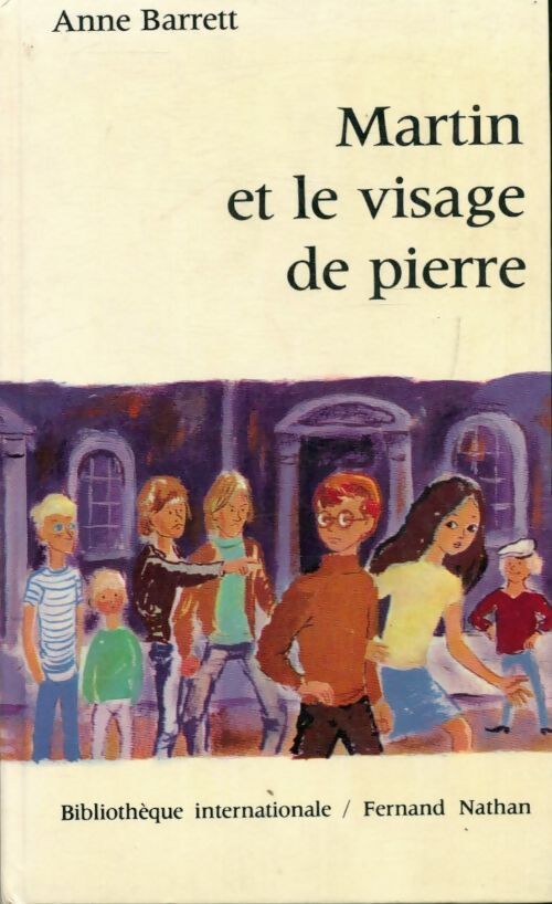 Martin et le visage de pierre - Anne Barrett - Livre