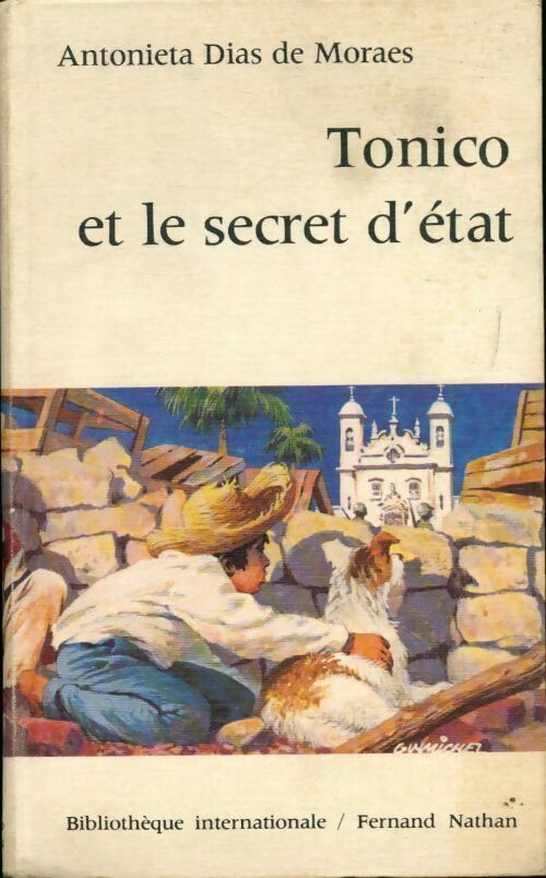 Tonico et le secret d'état - Antonieta Dias de Moraes - Livre