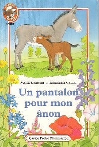 Un pantalon pour mon ânon - Marie Colmont - Livre