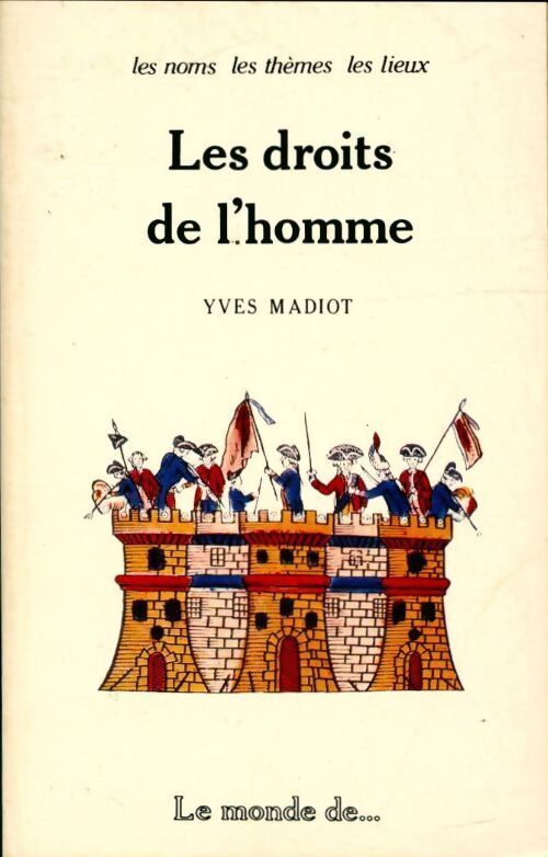 Les Droits de l'homme - Yves Madiot - Livre