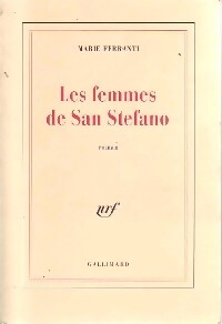 Les femmes de San Stefano - Marie Ferranti - Livre