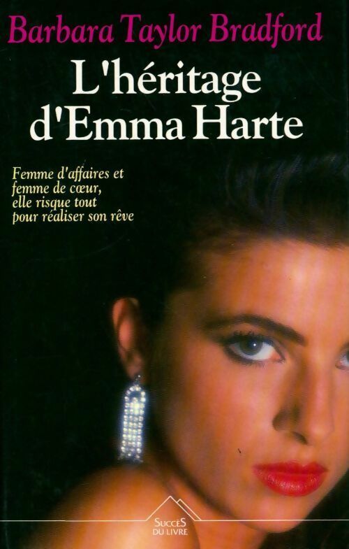 L'héritage d'Emma Harte - Barbara Taylor Bradford - Livre