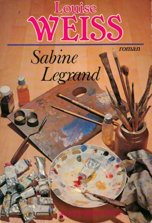 Sabine Legrand - Louise Weiss - Livre