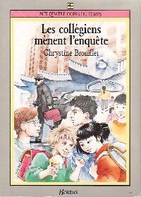 Les collégiens mènent l'enquête - Chrystine Brouillet - Livre