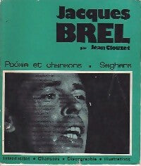Jacques Brel - Jean Clouzet - Livre