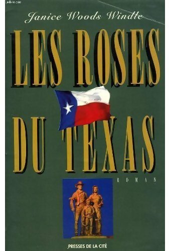 Les roses du Texas - Janice Woods Windle - Livre