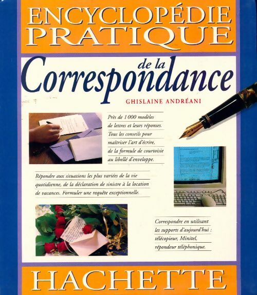 Encyclopédie pratique de la correspondance - Ghislaine Andréani - Livre