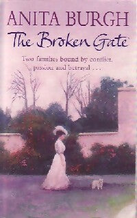 The broken gate - Anita Burgh - Livre