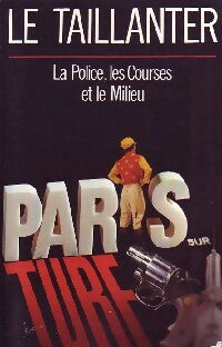 Paris sur turf - Roger Le Taillanter - Livre