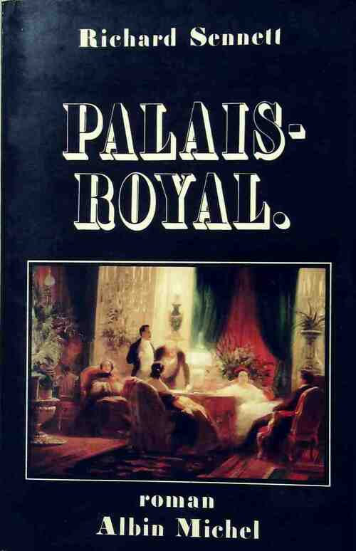 Palais royal - Richard Sennett - Livre