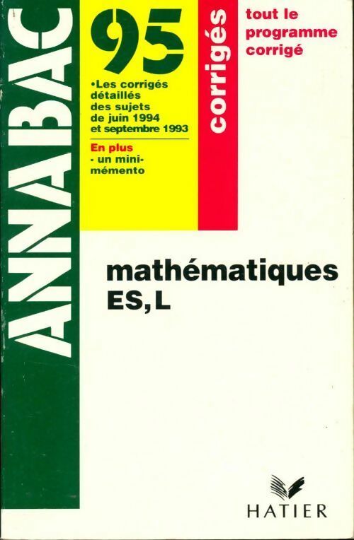 Mathématique, ES, L corrigés 1995 - René Merckhoffer - Livre