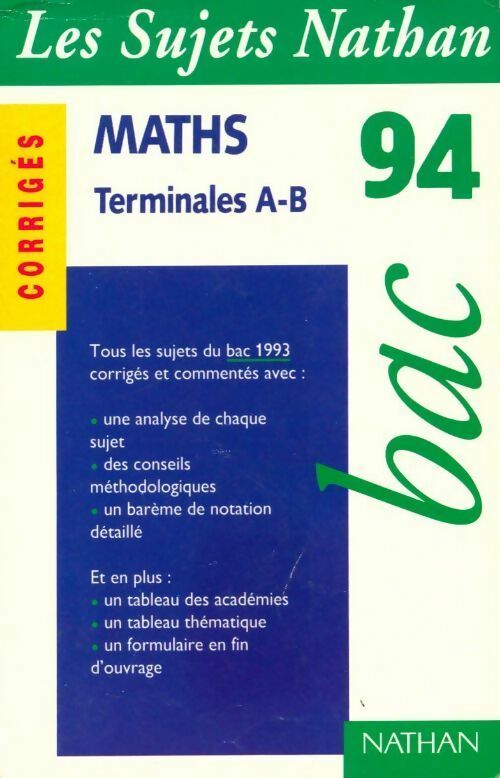 Maths Terminales A, B Sujets corrigés - Marc Gourion, Marie-Dominique Danion - Livre