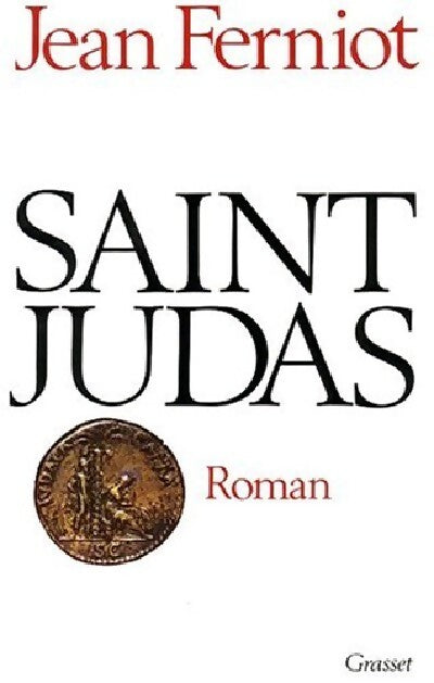 Saint Judas - Jean Ferniot - Livre