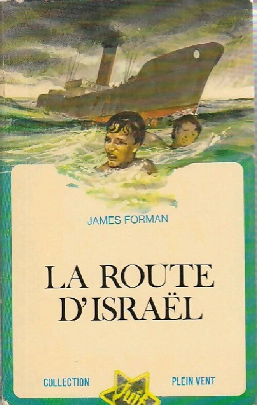 La route d'Israël - James Forman - Livre