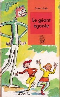 Le géant égoïste - Oscar Wilde - Livre