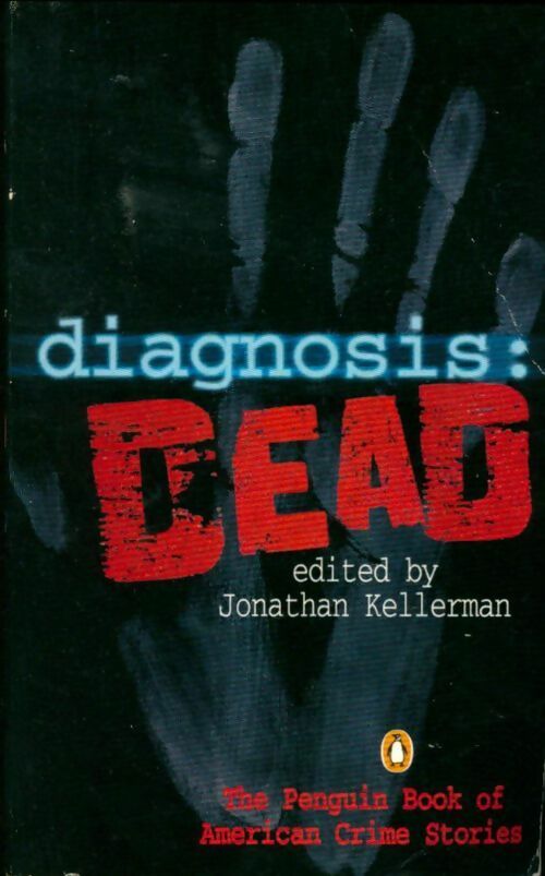 Diagnosis : dead - Jonathan Kellerman - Livre