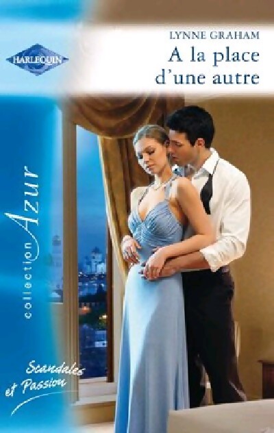 A la place d'une autre - Lynne Graham - Livre