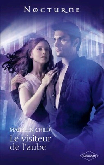 Le visiteur de l'aube - Maureen Child - Livre