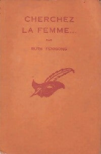 Cherchez la femme... - Ruth Fenisong - Livre