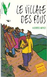 Le village des fous - Alberto Manzi - Livre