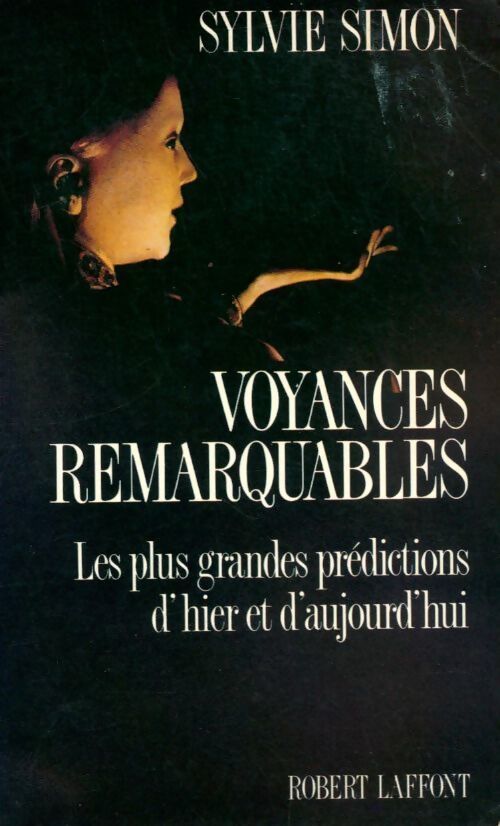 Voyances remarquables - Sylvie Simon - Livre