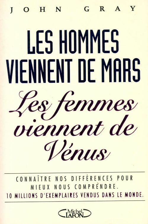 Les hommes viennent de Mars, les femmes viennent de Vénus - John Gray - Livre
