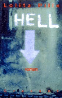 Hell - Lolita Pille - Livre