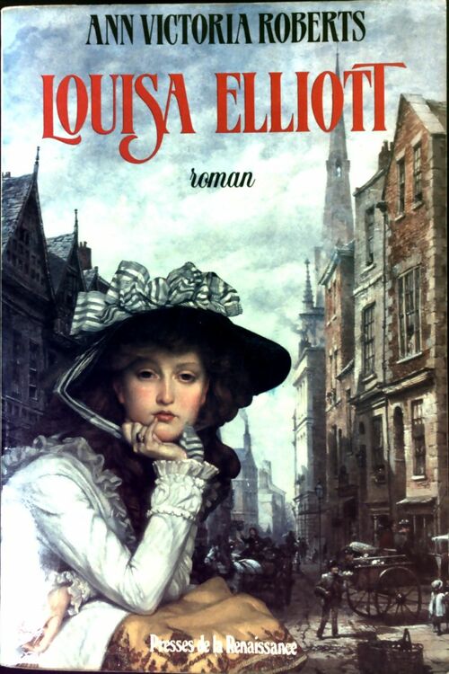 Louisa Elliott - Ann Victoria Roberts - Livre